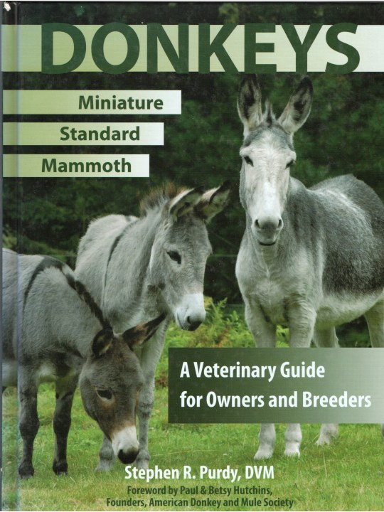 Donkeys: Miniature, Standard, and Mammoth (Φυλές και εκτροφή γαϊδάρου - έκδοση στα αγγλικά)