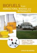 Biofuels from Agricultural Wastes and Byproducts (Βιοκαύσιμα από γεωργικά απόβλητα και υποπροϊόντα - έκδοση στα αγγλικά)