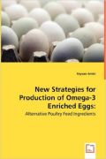 New Strategies for Production of Omega-3 Enriched Eggs