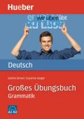 Gro&#223;es &#220;bungsbuch Deutsch - Grammatik