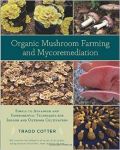 Organic Mushroom Farming and Mycoremediation (Βιολογική καλλιέργεια μανιταριών - έκδοση στα αγγλικά)
