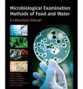 Microbiological Examination Methods of Food and Water (Μικροβιολογικές μέθοδοι ανάλυσης τροφίμων και νερού - έκδοση στα αγγλικά)