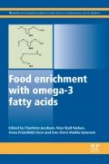 Food Enrichment with Omega-3 Fatty Acids (Εμπλουτισμός τροφίμων με ωμέγα-3 λιπαρά οξέα)