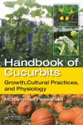 Handbook of Cucurbits