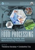 Handbook of Food Processing Food Safety, Quality, and Manufacturing Processes