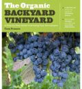 The Organic Backyard Vineyard (Βιολογική καλλιέργεια αμπέλου - έκδοση στα αγγλικά)