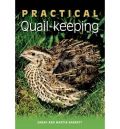 Practical Quail-Keeping (Πρακτική εκτροφή ορτυκιού - έκδοση στα αγγλικά)