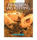 Practical Pig Keeping (Πρακτική χοιροτροφία - έκδοση στα αγγλικά)