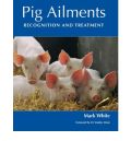 Pig Ailments: Recognition and Treatment (   -   )