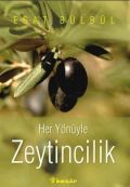 Her Y&#246;n&#252;yle Zeytincilik ( -   )